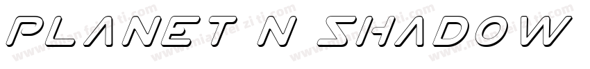 Planet N Shadow Italic字体转换